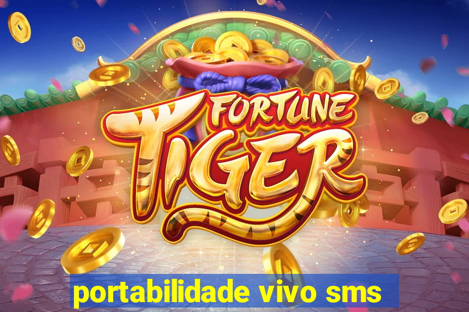 portabilidade vivo sms